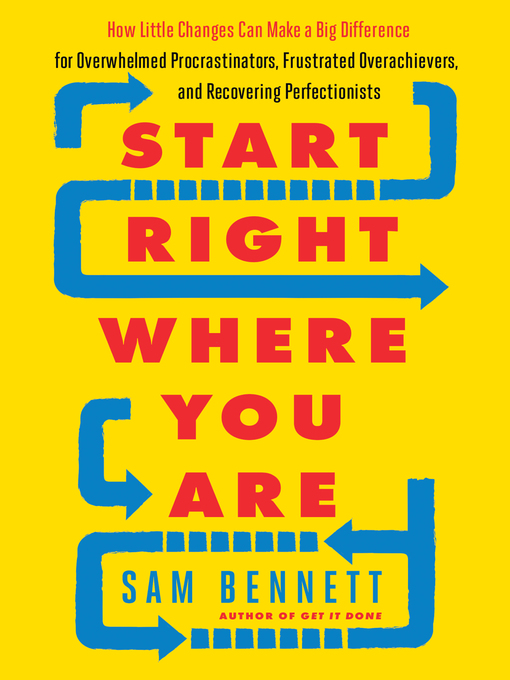 Title details for Start Right Where You Are by Sam Bennett - Available